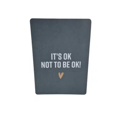 Kaart it's ok not to be ok voor wat steun en warmte te versturen.